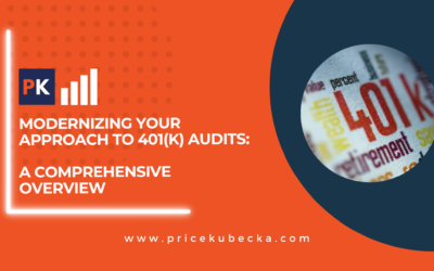 Modernizing Your Approach to 401(k) Audits: A Comprehensive Overview